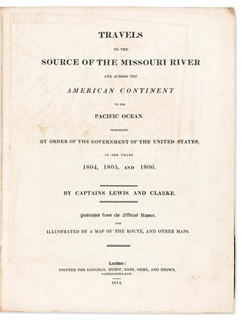 Lewis, Meriwether (1774-1809) & William Clark (1770-1838) Travels to the Source of the Missouri River and Across the American Continent          